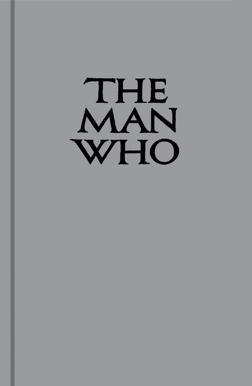 The Man Who