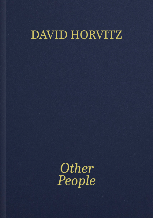 David Horvitz - Other People