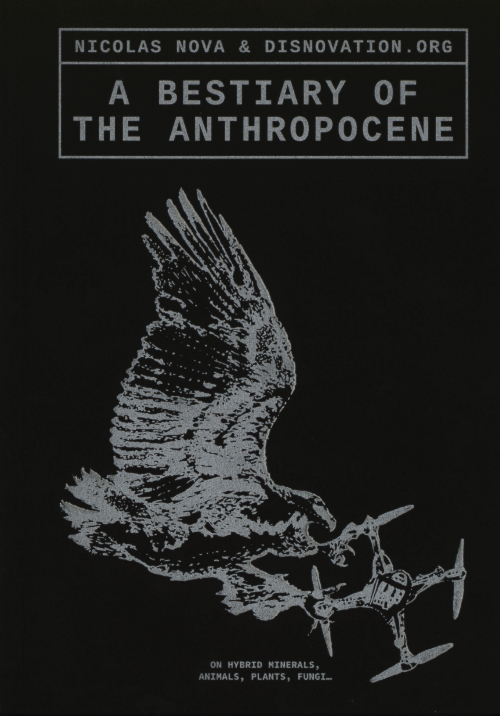 A Bestiary of the Anthropocene - new edition