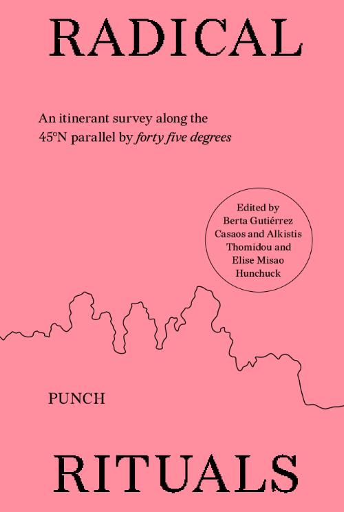 Radical Rituals – 45°N 1°W to 45°N 7°E (France)