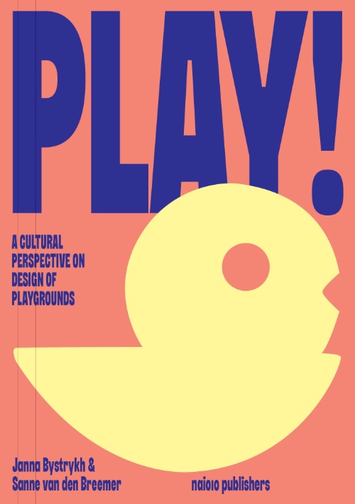 PLAY! A Cultural Perspective on Design of Playgrounds