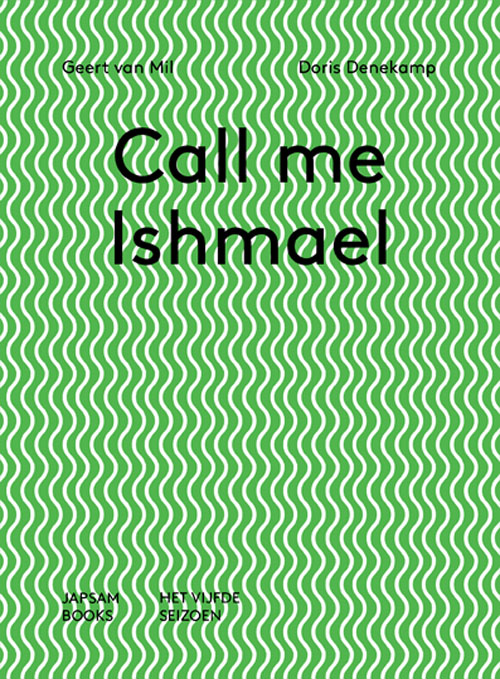 Call Me Ishmael - Noem Me Ishmael 