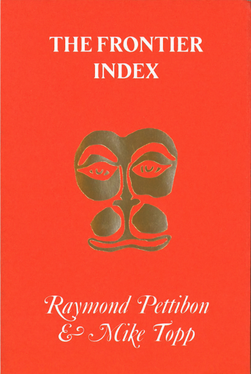 Raymond Pettibon & Mike Topp - The Frontier Index