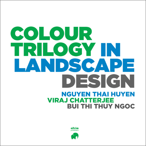 Colour Trilogy in Landscape Design, an Asian Story