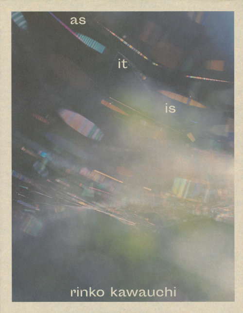 Rinko Kawauchi – as it is