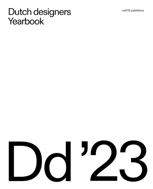 Dd'23 Dutch Designers Yearbook 2023 - Naturing