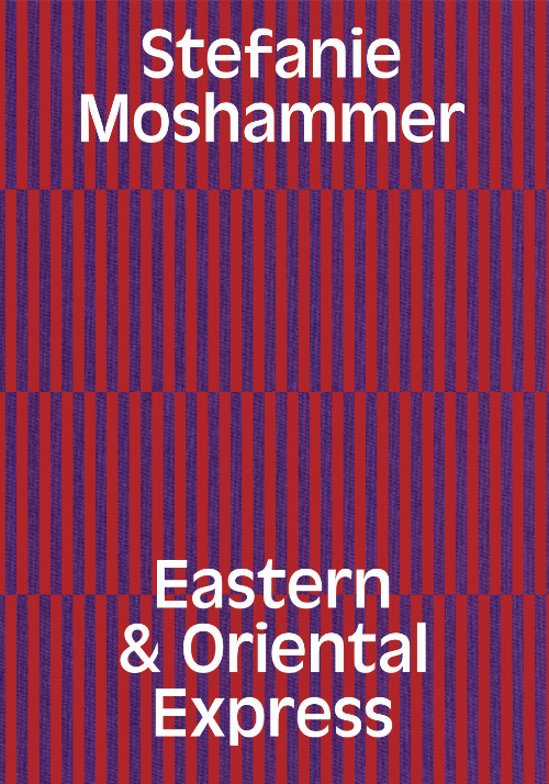 Stefanie Moshammer - Eastern & Oriental Express