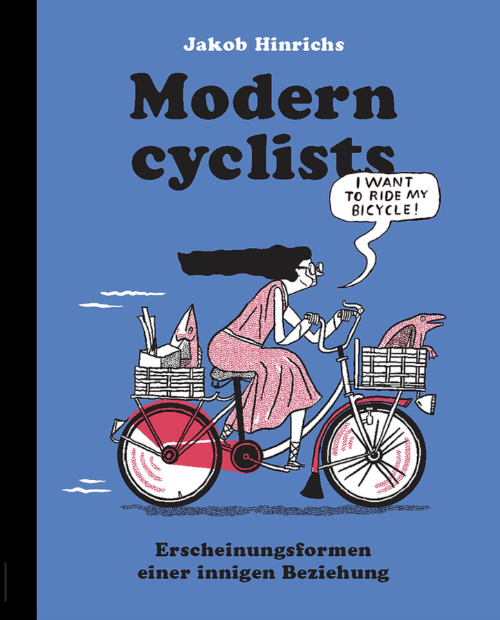 Jakob Hinrichs – Modern Cyclists, Manifestations of an Intimate Relationship