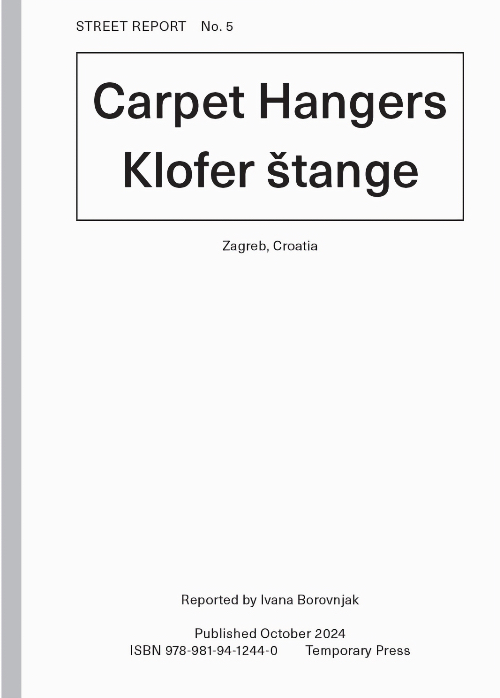 Street Report 5: Carpet Hangers (Zagreb)