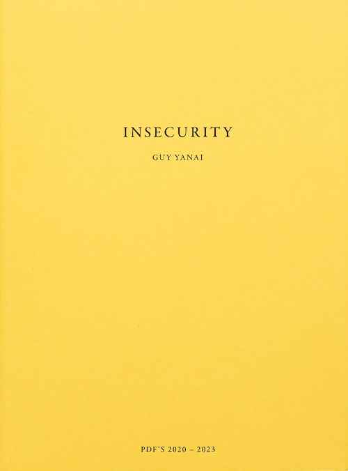 Guy Yanai – Insecurity