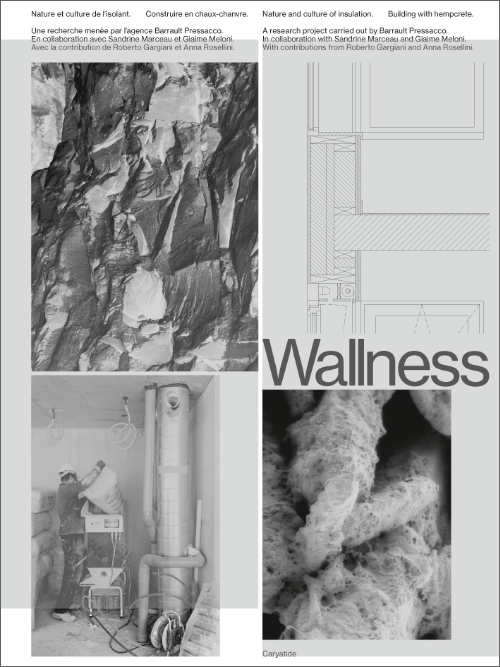 Barrault Pressacco: Wallness – Nature and culture of insulation – Building with hempcrete