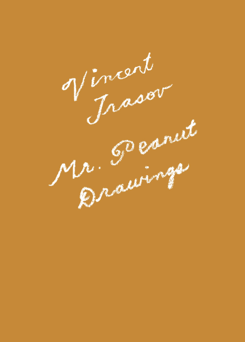 Vincent Trasov - Mr. Peanut Drawings