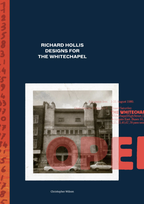 Christopher Wilson - Richard Hollis designs for the Whitechapel – A graphic designer and an art gallery in twentieth-century London