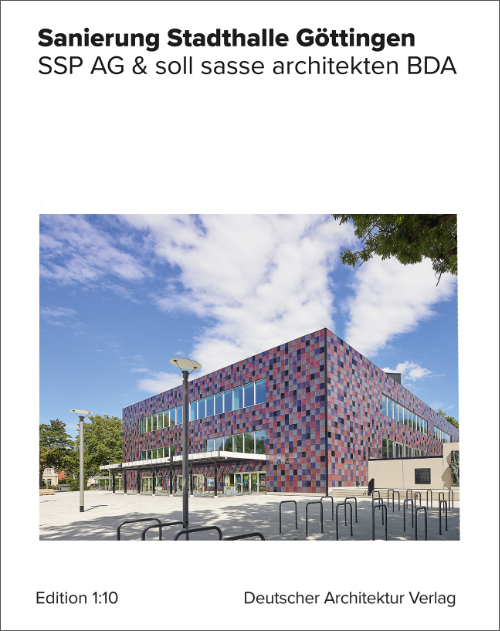 SSP AG und soll sasse architekten BDA - Sanierung Stadthalle Göttingen