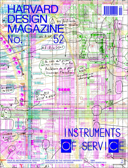 Harvard Design Magazine 52: Instruments of Service