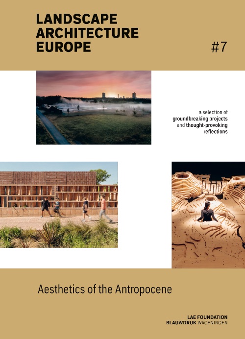 Landscape Architecture Europe #7