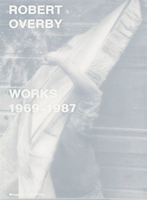 Robert Overby - Works 1969-1987