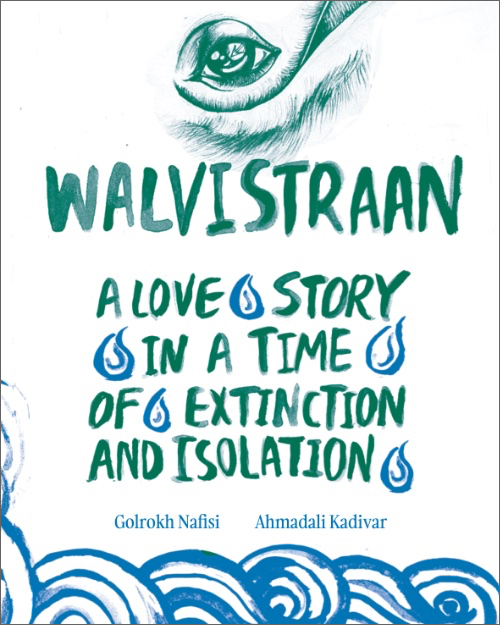 Walvistraan – A Love Story in a Time of Extinction and Isolation