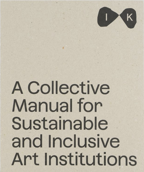 Islands of Kinship: A Collective Manual for Sustainable and Inclusive Art Institutions