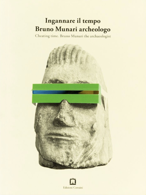 Cheating time | Bruno Munari the archaeologist