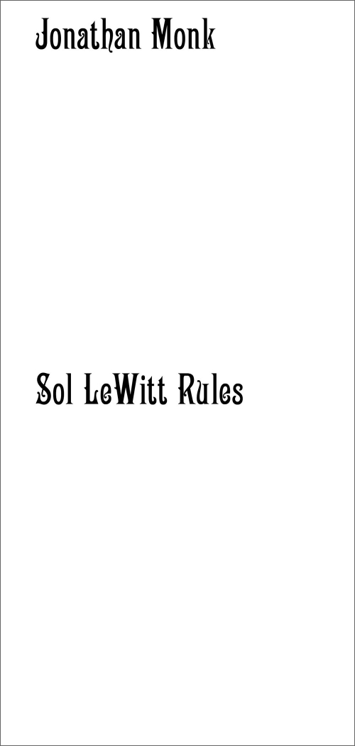 Jonathan Monk - Sol LeWitt Rules
