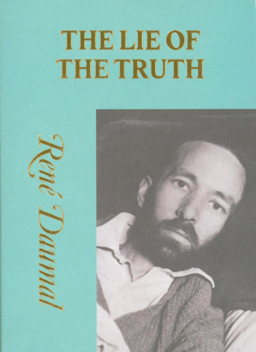 René Daumal - The Lie of the Truth