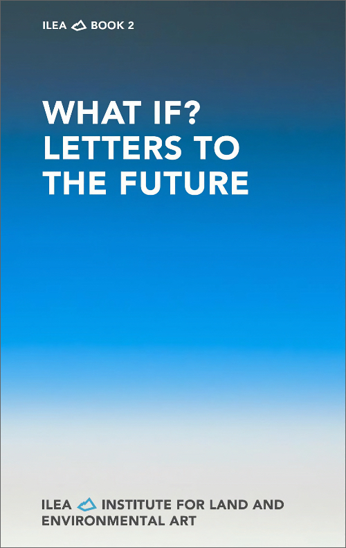 What If? Letters to the Future