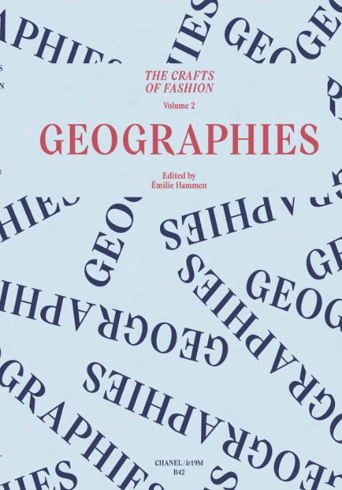 The Crafts Of Fashion vol 2: Geographies